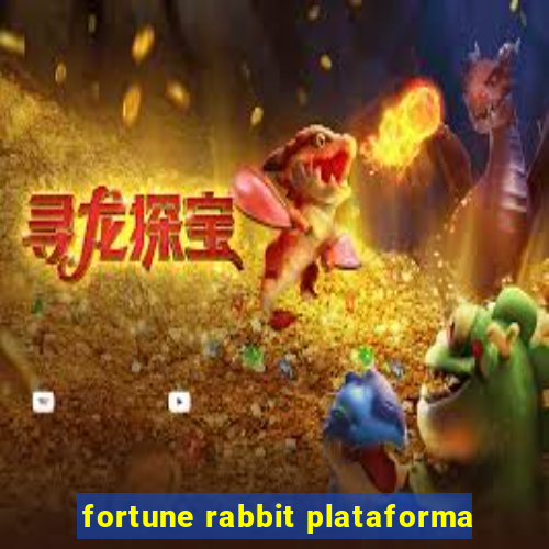 fortune rabbit plataforma